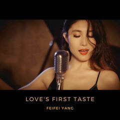 Love's First Taste