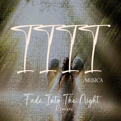 1111 MUSICA - Fade Into The Night (1111 MUSICA Late Nite Mix)