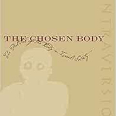 DOWNLOAD PDF 📂 The Chosen Body: The Politics of the Body in Israeli Society (Contrav