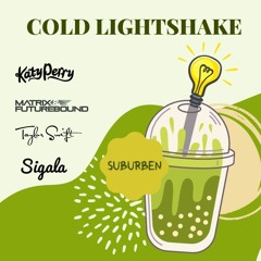 Cold Lightshake (Suburben Mashup) feat. Taylor Swift, Katy Perry, Sigala, Matrix & Futurebound