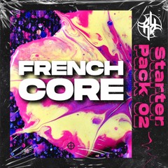 Samplepack - Starter Pack #02 : FRENCHCORE