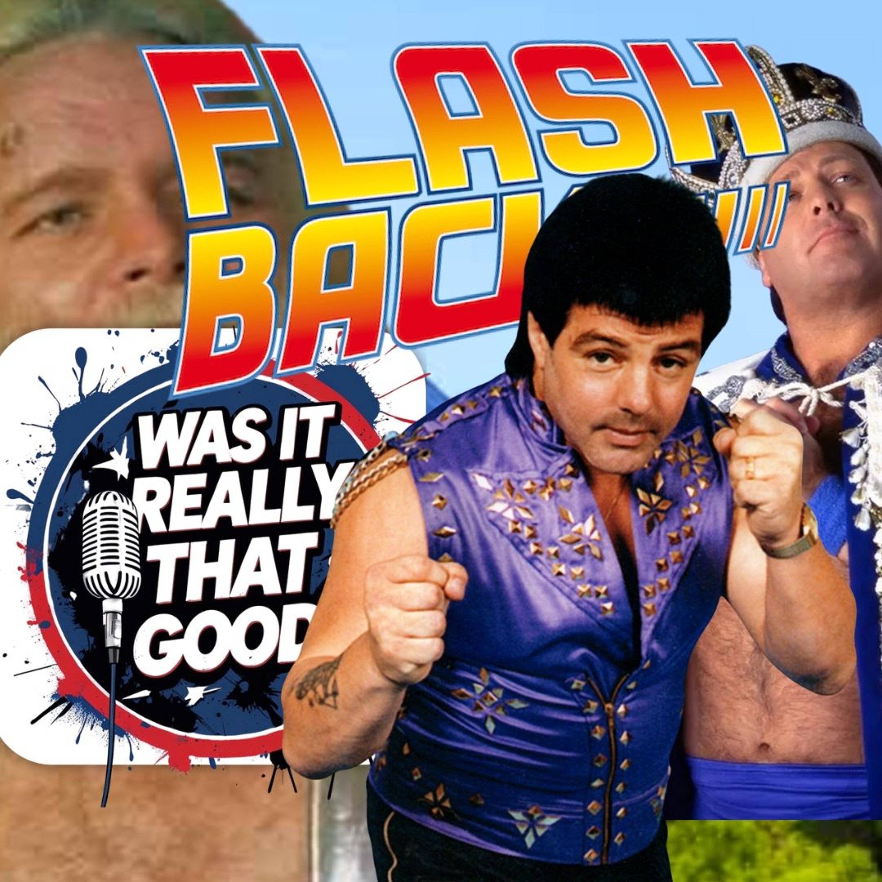FLASHBACK FRIDAY:  “Was It Really THAT Good?” Ep: 21, Episode 328 episode artwork