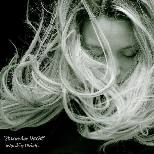 "Sturm der Nacht" mixed by Dirk H.