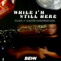 BEHN - Agave Confessions