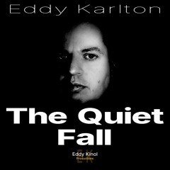 The Quiet Fall