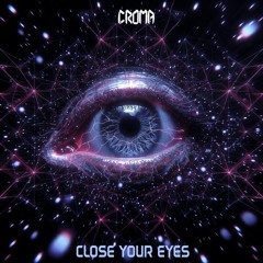 Close Your Eyes