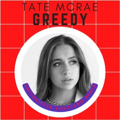 TATE MCRAE - GREEDY (SMITMEISTER AMAPIANO REMIX)