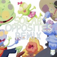 Solar Opposites Theme - Chris Westlake (Thoway Fate Remix)