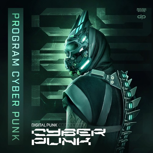 Digital Punk - Program Cyber Punk (OUT NOW)
