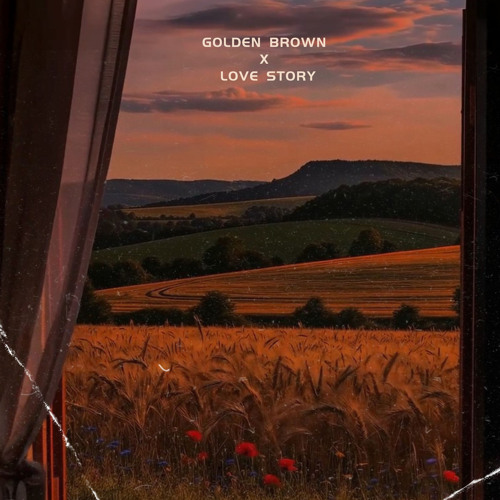 Stream love story x golden brown by Clavier | Listen online for free on ...