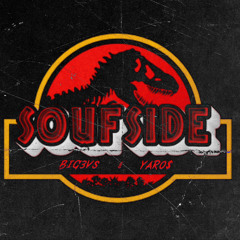 SOUFSIDDE w/@B1g3vs