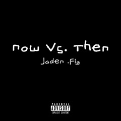 Now Vs. Then
