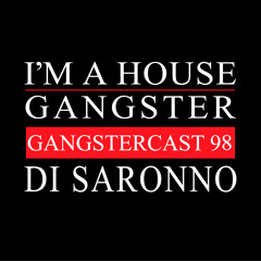 DI SARONNO | GANGSTERCAST 98