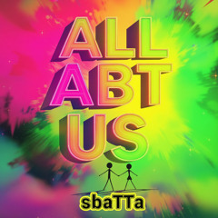 ALL abt US