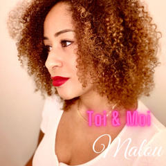 Malou - Toi & Moi