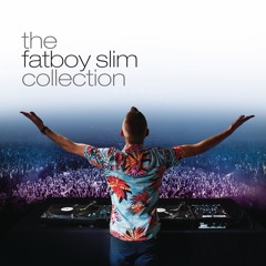 Fatboy Slim Mix (ft. Beardyman, Calvin Harris, Pizzaman, Eats Everything, Carl Cox & LF SYSTEM)
