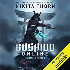 ACCESS PDF EBOOK EPUB KINDLE Bushido Online: The Battle Begins by  Nikita Thorn,Chris