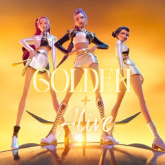 Golden x Alive- MELISSA GRACE MASHUP (Free DL)