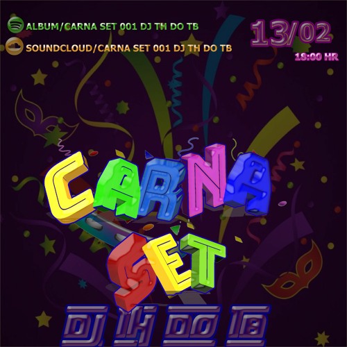 CARNASET 001 - DJ TH DO TB - 2023