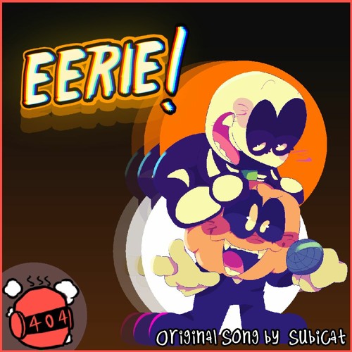 EERIE! [Friday Night Funkin' Custom Song] [REMIX]