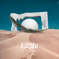A X L, Obada - Layla ( New Edit )