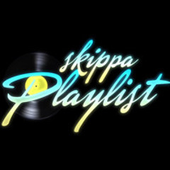Skippa - Playlist (Explicit)