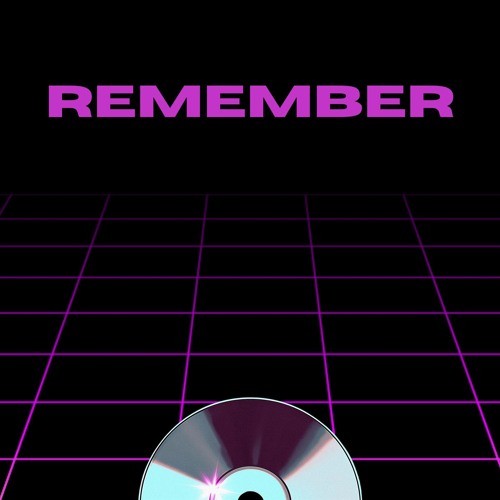 Remember