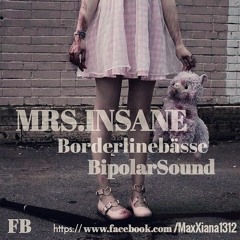 Mrs Insane & Disordered Reggie - b2 BipolarSound [146BPM]