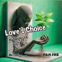 Love Choice's-m&m by fms