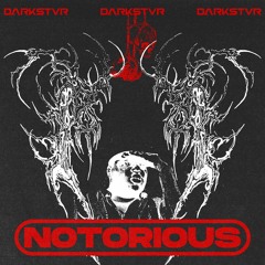Dark STVR - Notorious [Free Download]