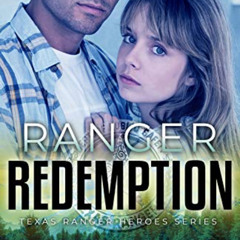 free EBOOK ✔️ Ranger Redemption (Texas Ranger Heroes Book 2) by  Lynn Shannon [PDF EB