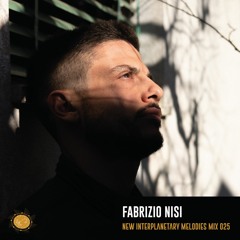 NEW INTERPLANETARY MELODIES MIX 025 : FABRIZIO NISI