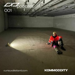 curieux dilettanti 01 // kommoddity