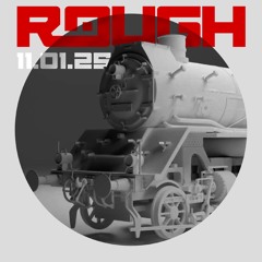 ROUGH #011