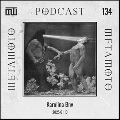 MMP134 - Karolina Bnv - META MOTO PODCAST