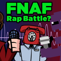 FNaF Rap Battle? - [Lore Expanded], METR0GARD3N