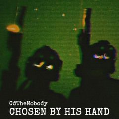 Chosen By His Hand