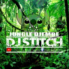 DJ STITCH - JUNGLE DJEMBE (FREE DL)