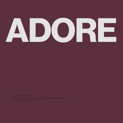 Adore