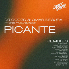 DJ Goozo & Omar Segura - Picante (DJ Freddy Sanchez Hot Remix)