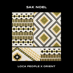 Sak Noel - Loca People X Orient (WIDDER Live Edit) [BUY = FREE DL]