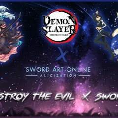 Sword Art Online X Demon Slayer  Swordland X To Destroy The Evil