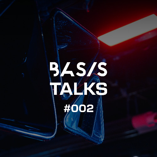 BASIS Talks #002