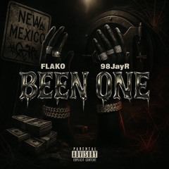 Been One (feat. 98JayR)