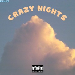 crazy nights (yungspoiler)