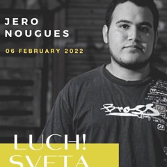 Jero Nougues for LUCHiSVETA By Sister Sweet