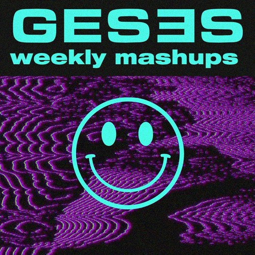 GESES MASHUPS & DJ PACKS🔥