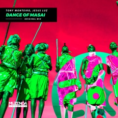 Tony Monteiro, Jesus Luz - Dance Of Masai (Original Mix) | FREE DOWNLOAD