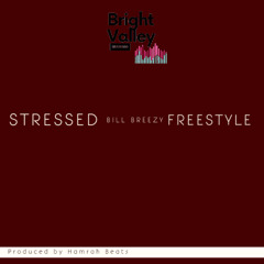 Stressed Freestyle