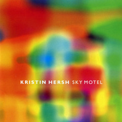Kristin Hersh - White Trash Moon